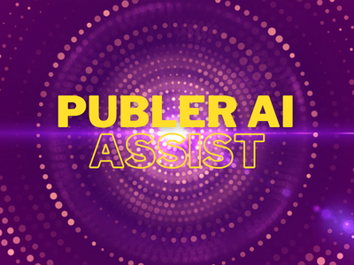 Publer AI Assist: Content Creation and Social Media Management