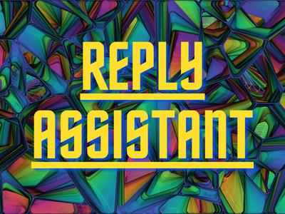 ReplyAssistant: Enhanced Email Response Tool